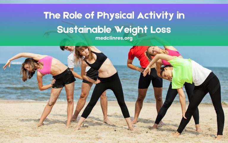 The Role of Physical Activity in Sustainable Weight Loss